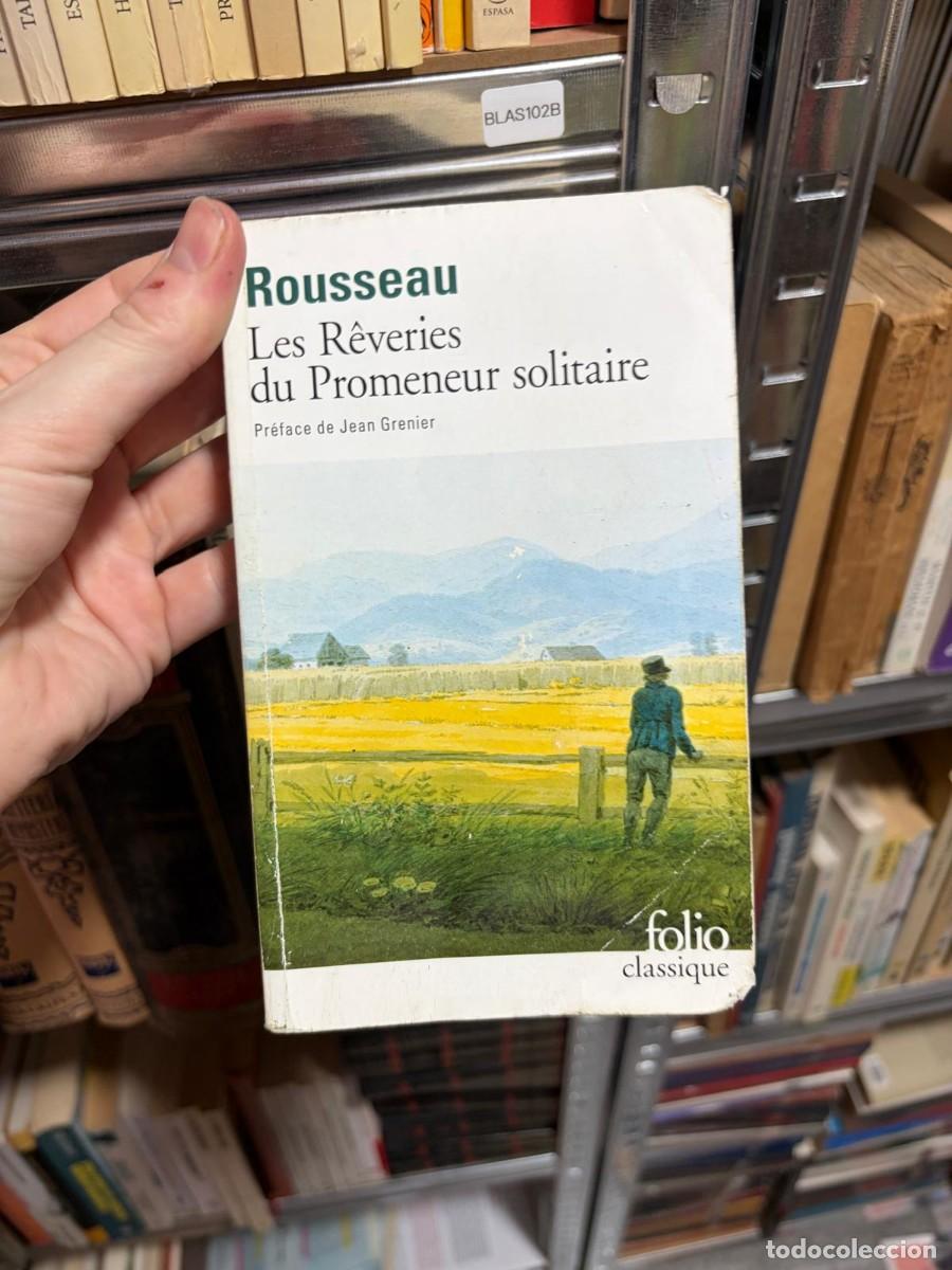 Libros de segunda mano: BLAS102B + Rousseau + Les R&ecirc;veries du Promeneur solitaire