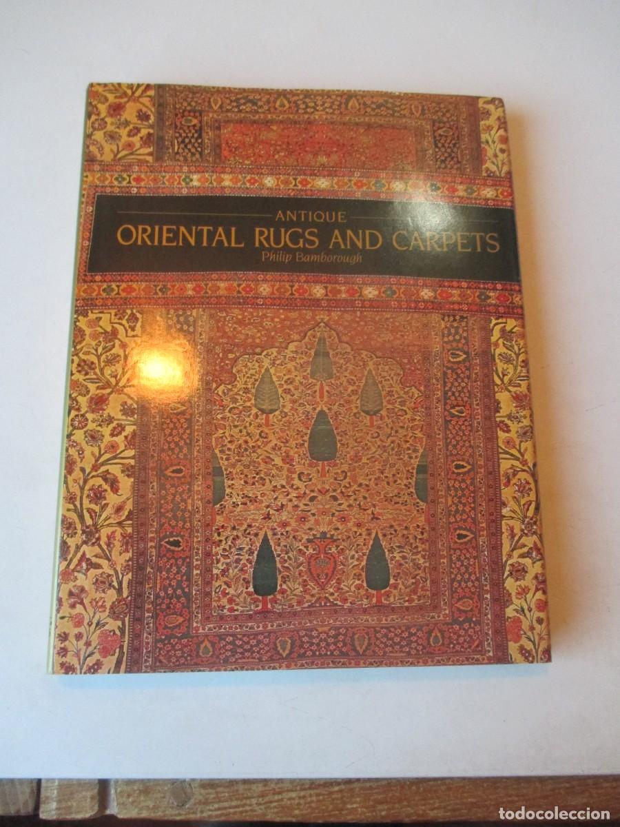 Libros de segunda mano: PHILIP BAMBOROUGH Antique oriental rugs and carpet (ingl&eacute;s) W41907