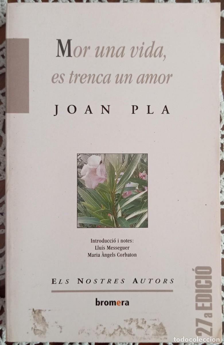 Libros de segunda mano: MOR UNA VIDA ES TRENCA UN AMOR - JOSEP PLA