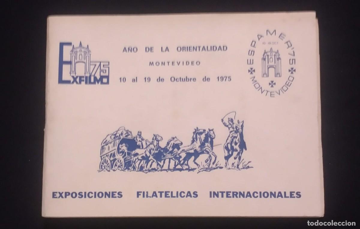 Libros de segunda mano: TS) 1975 URUGUAY,YEAR OF ORIENTALIDAD, INTERNATIONAL PHILATELIC EXHIBITIONS,XF.