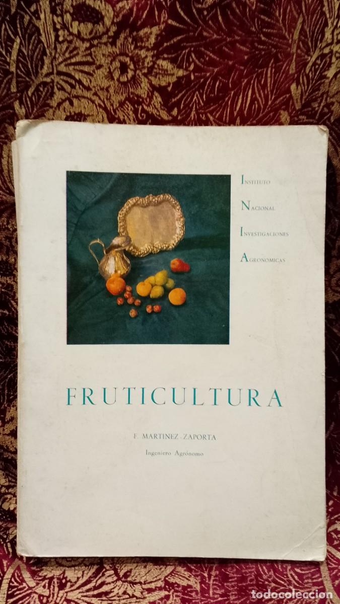 Libros de segunda mano: Fruticultura 1964 F. Martinez-Zaporta