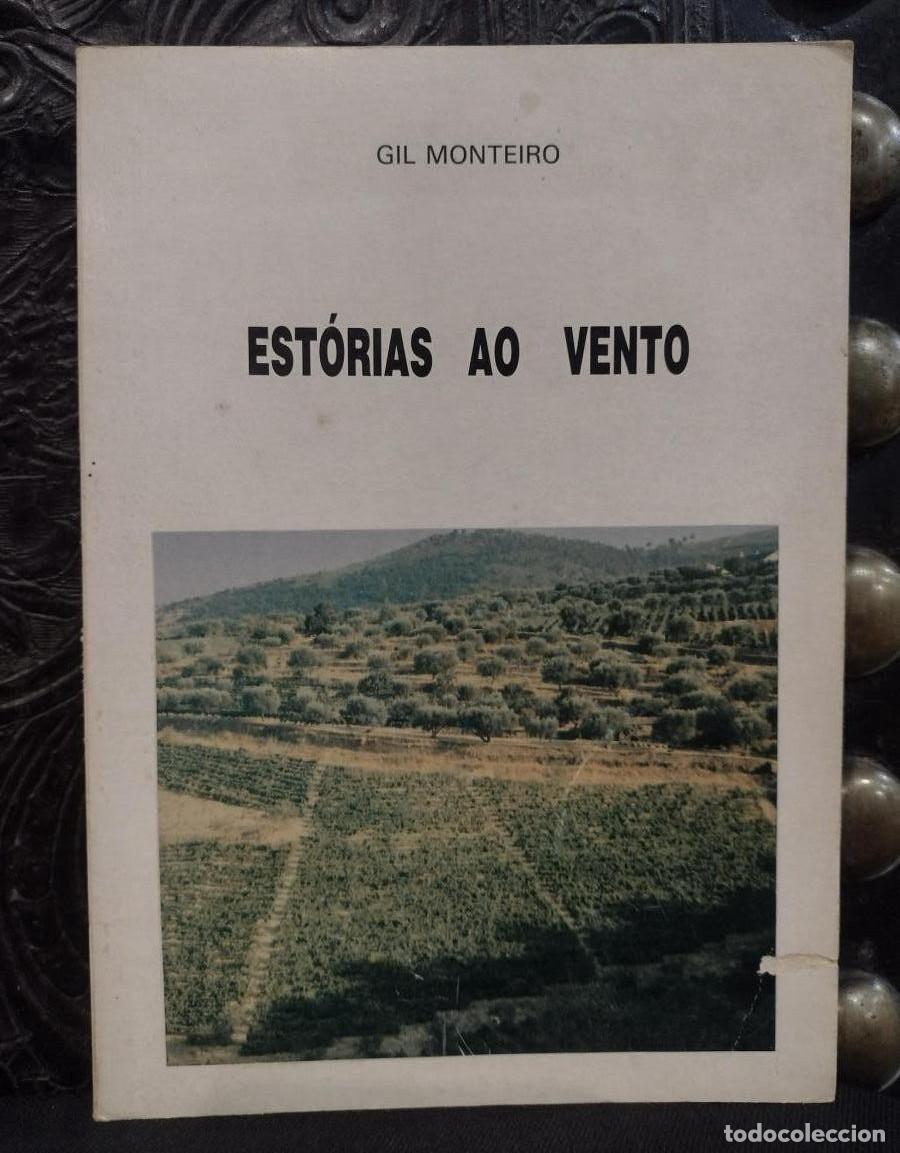 Libros de segunda mano: Est&oacute;rias ao Vento - Gil Monteiro