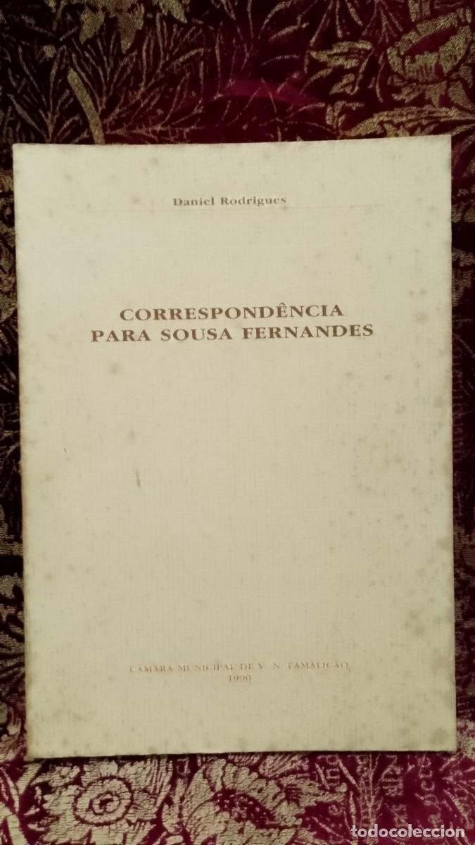 Libros de segunda mano: Correspond&ecirc;ncia para Sousa Fernandes 1990 Daniel Rodrigues