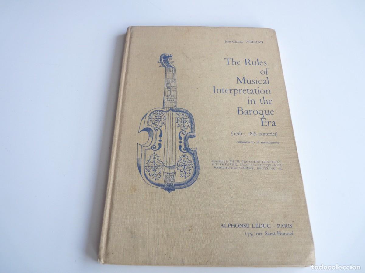 Libros de segunda mano: The Rules of Musical Interpretation in the Baroque Era (17th - 18th centuries) Jean Claude Veilhan