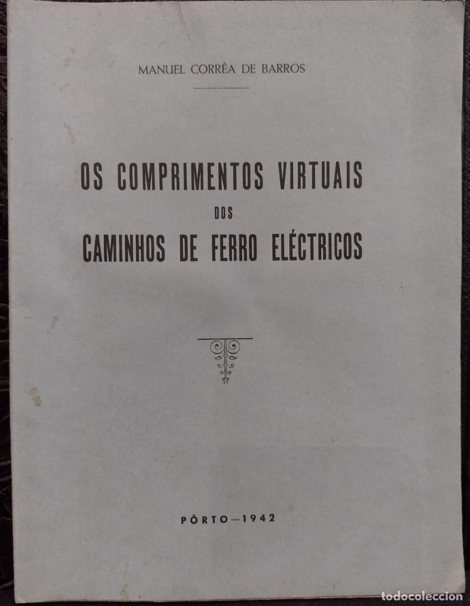 Libros de segunda mano: Comprimentos Virtuais dos Caminhos de Ferro El&eacute;ctricos 1942