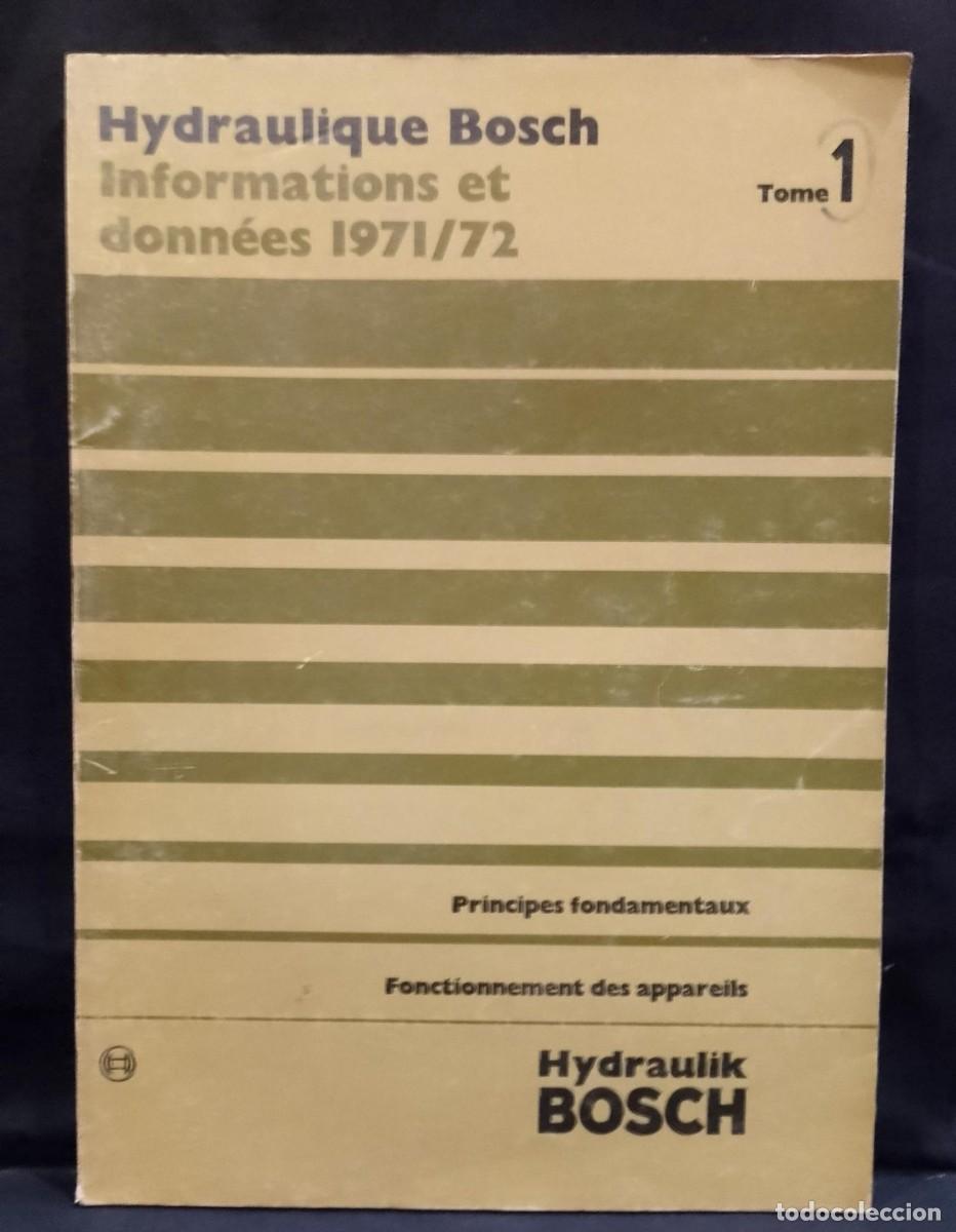 Libros de segunda mano: Hydraulique Bosch, Informations et donn&eacute;es 1971/72