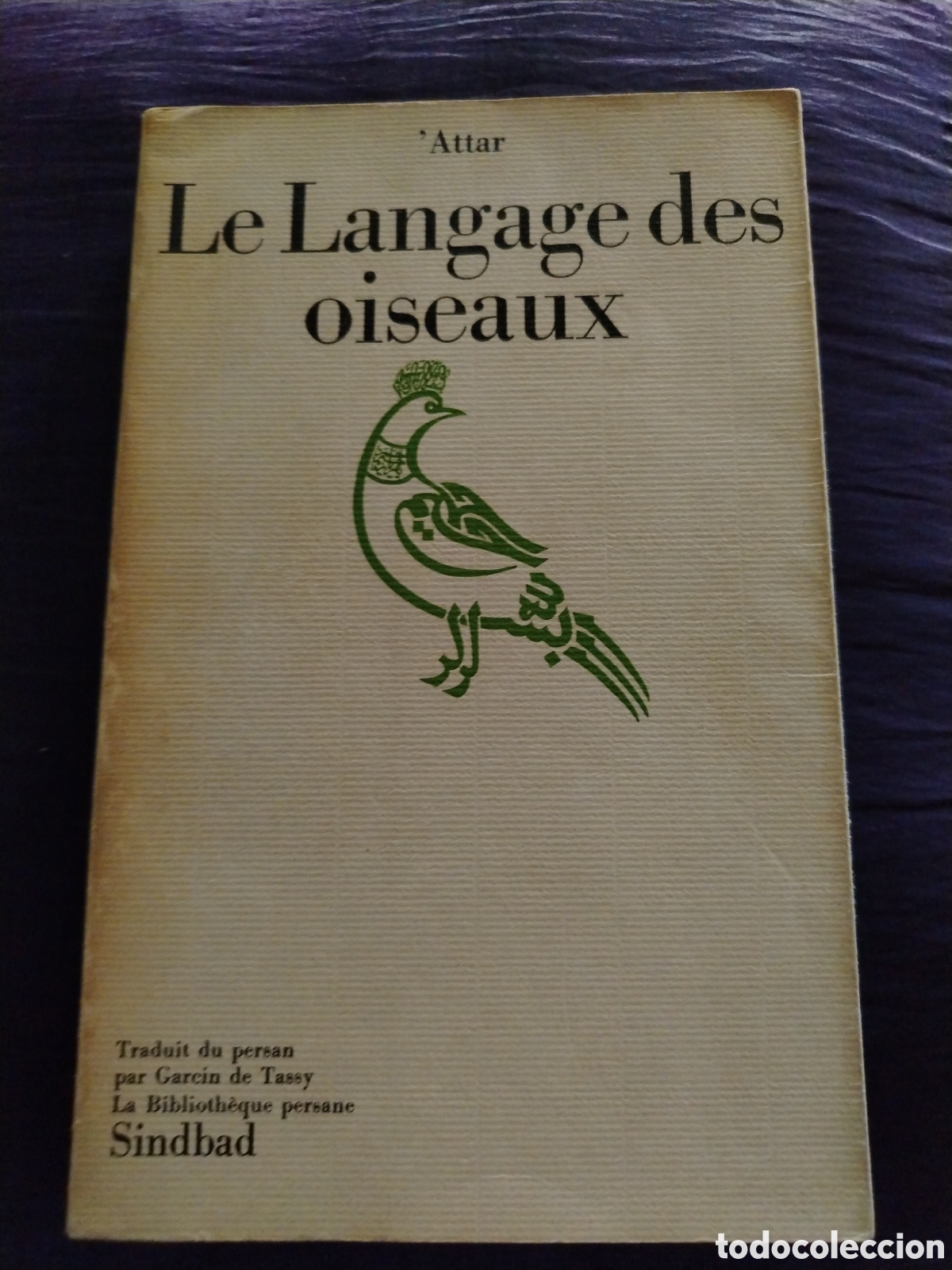 Libros de segunda mano: Le Langage des oiseaux - Attar