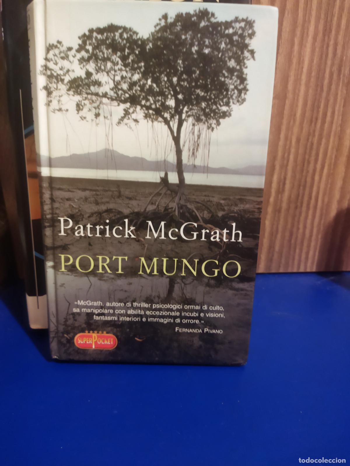 Libros de segunda mano: Port Mungo Patrick McGrath