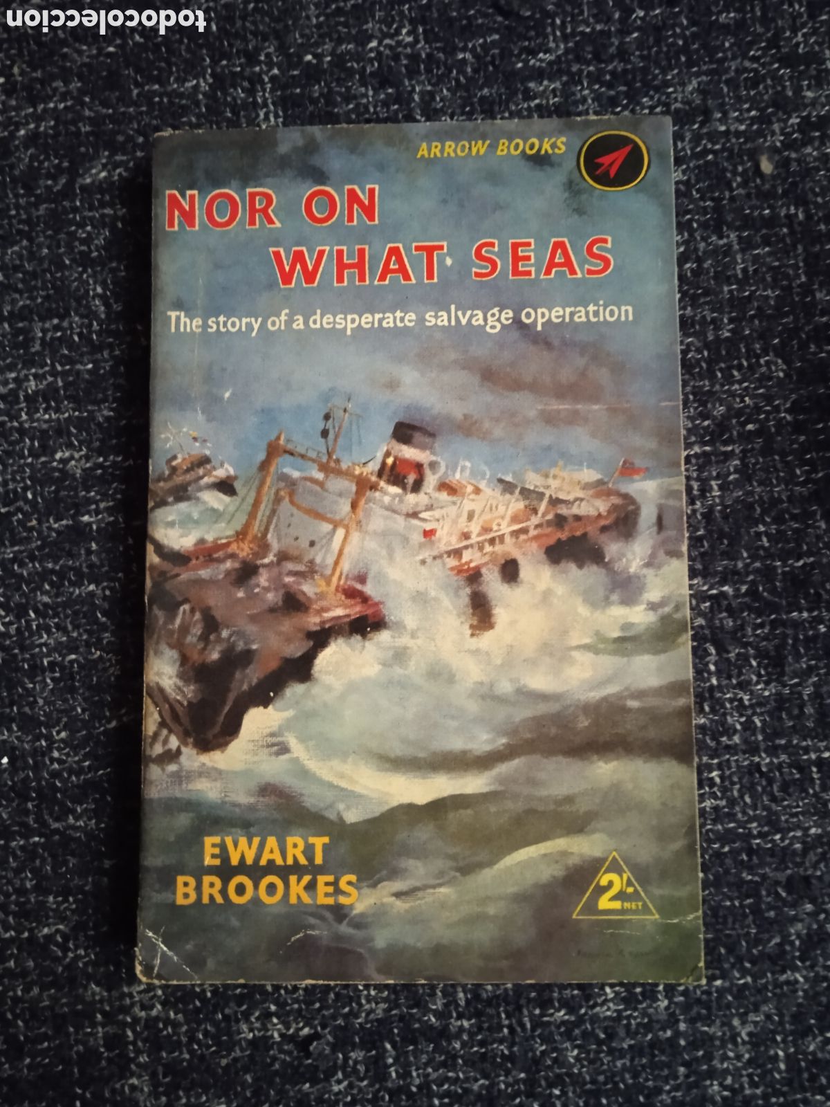 Libros de segunda mano: Nor On What Seas: The Story Of A Desperate Salvage Operation / Ewart Brookes -EN INGLES