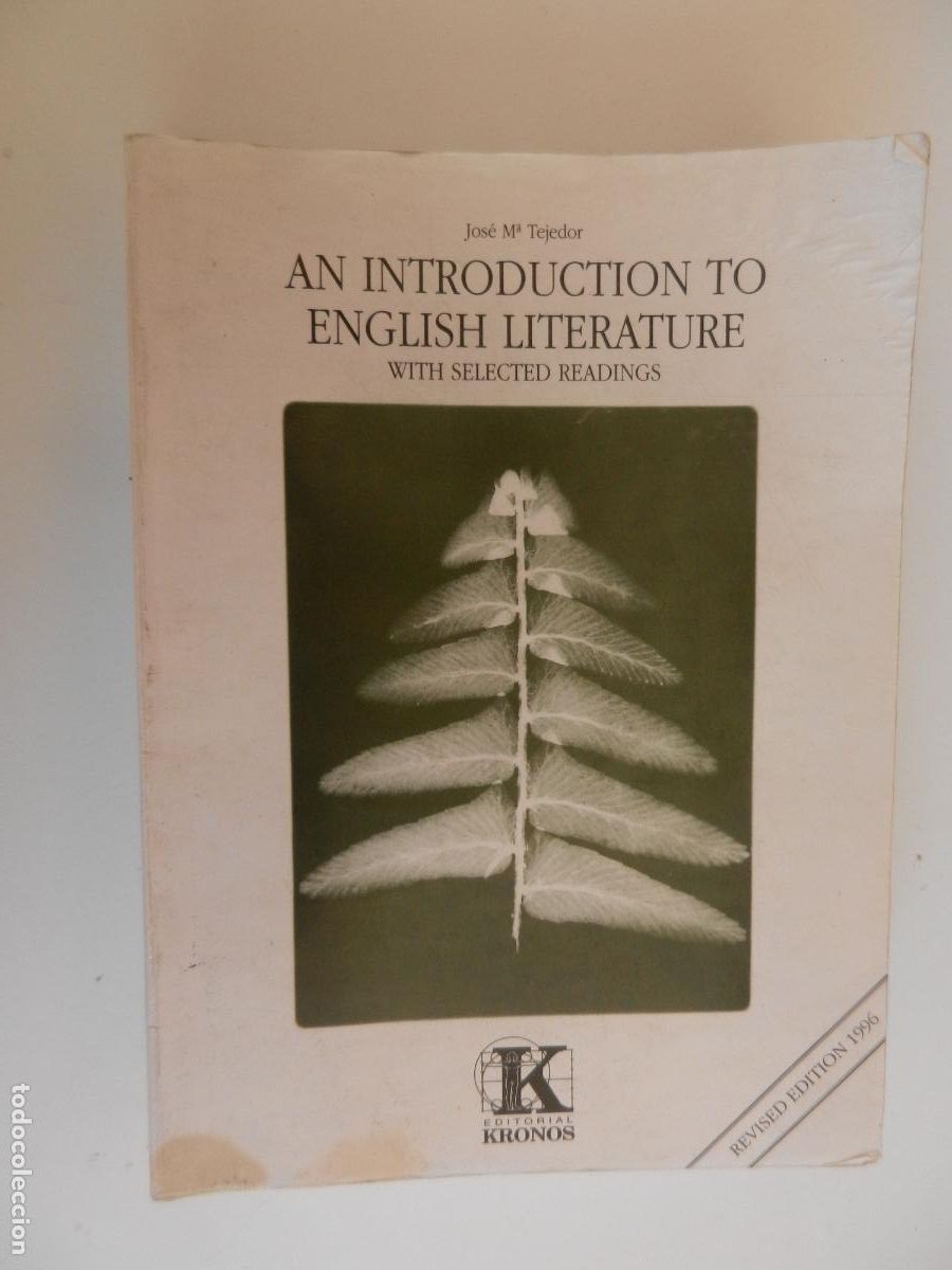 Libros de segunda mano: AN INTRODUCTION TO ENGLISH LITERATURE - JOSE M&ordf; TEJEDOR - REVISED EDITION 1996 - KRONOS