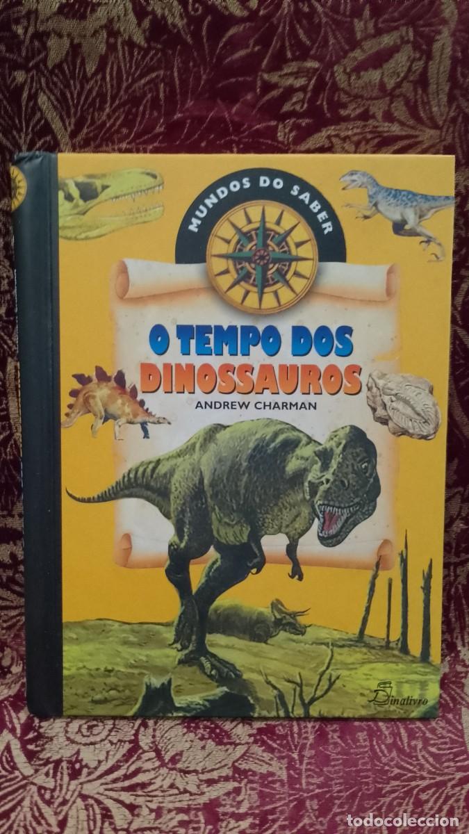 Libros de segunda mano: O Tempo dos Dinossauros - Andrew Charman