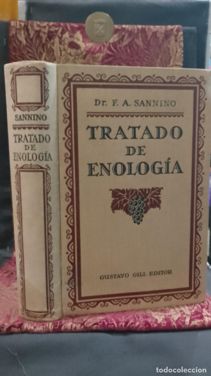 Libros de segunda mano: Tratado de Enolog&iacute;a 1925 Dr, F. Antonio Sannino