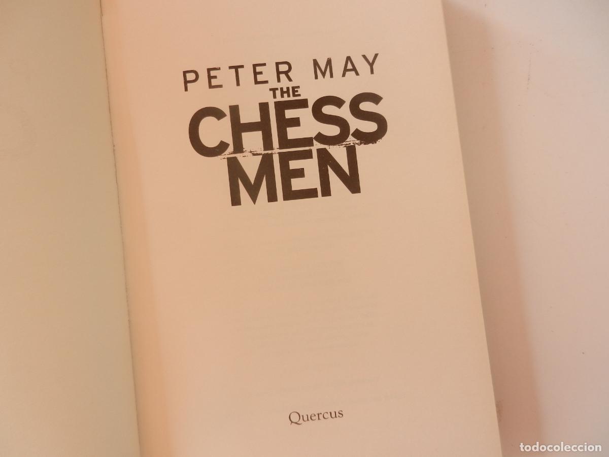 Libros de segunda mano: THE CHESS MEN - PETER MAY . -QUERCUS - 2013 - Foto 3
