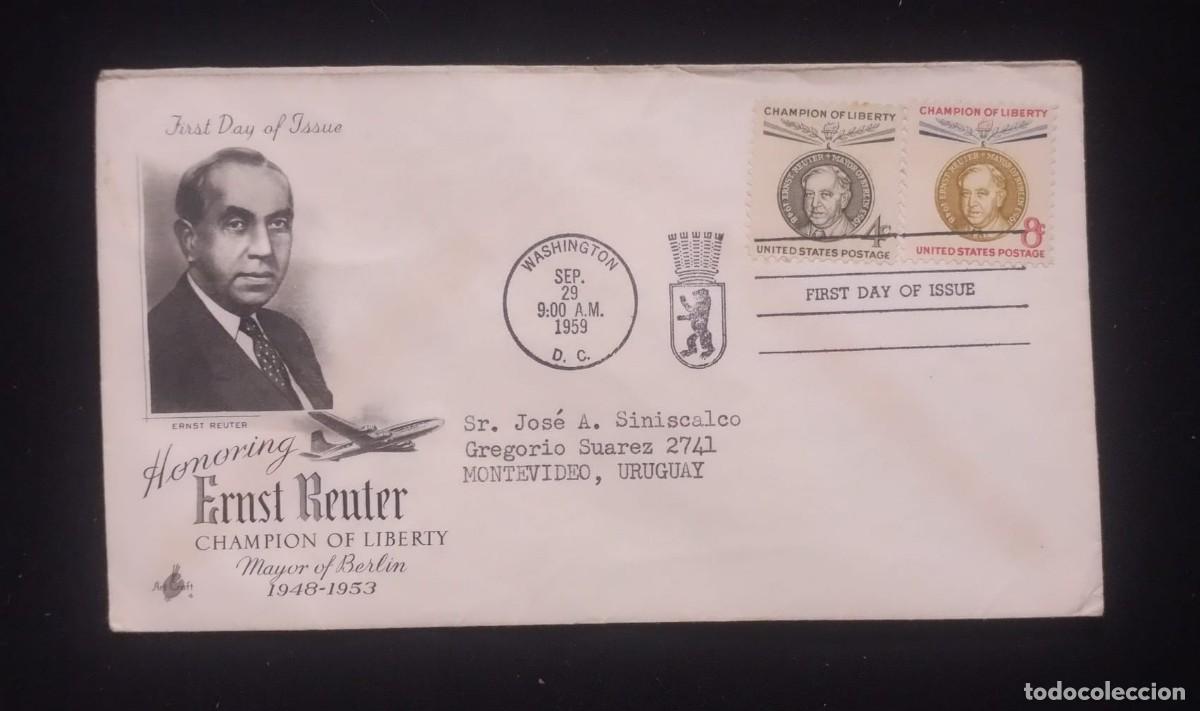 Libros de segunda mano: TS) 1959 UNITED STATES, FDC,WITH THE CHAMPION OF FREEDOM ERNST REUTER,CIRCULATE COVER,VF.