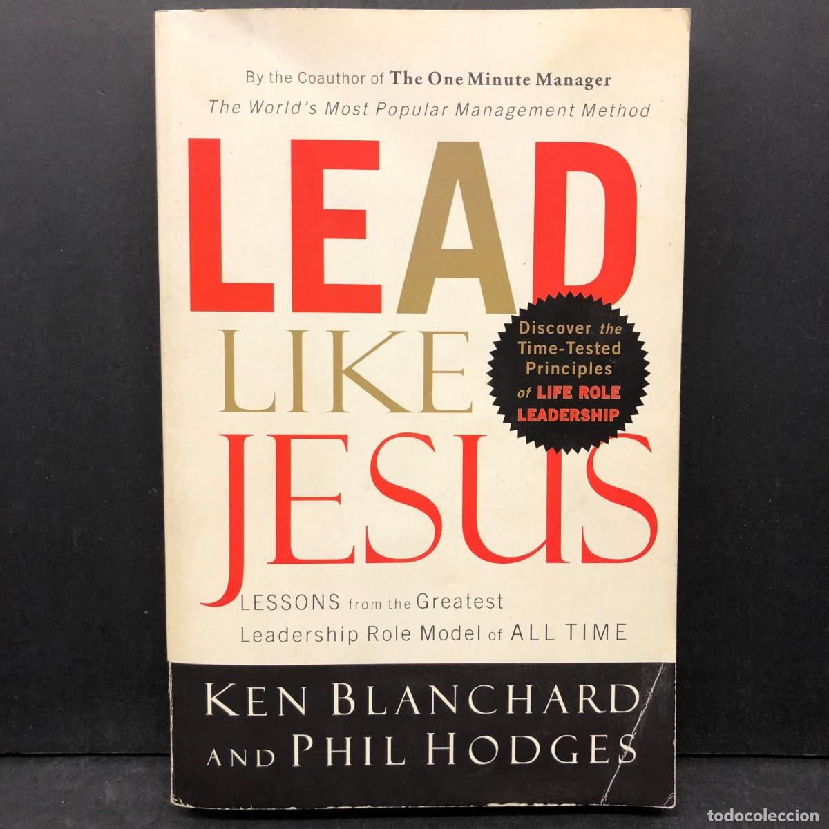 Libros de segunda mano: LEAD LIKE JESUS - KEN BLANCHARD AND PHIL HODGES / 1681