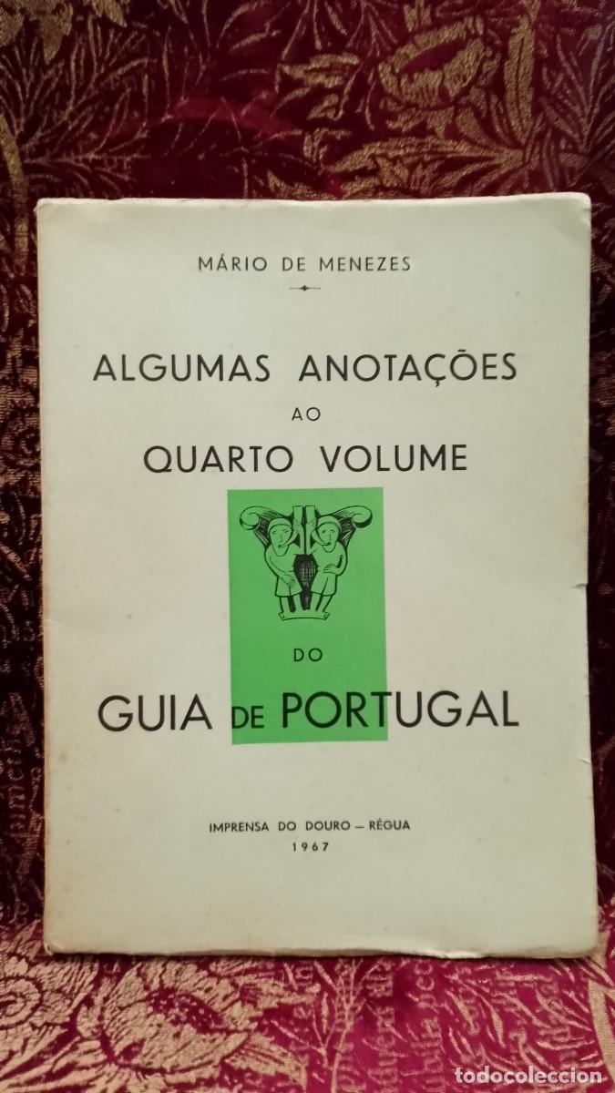Libros de segunda mano: Algumas Anota&ccedil;&otilde;es ao Quarto Volume do Guia de Portugal - M&aacute;rio de Menezes