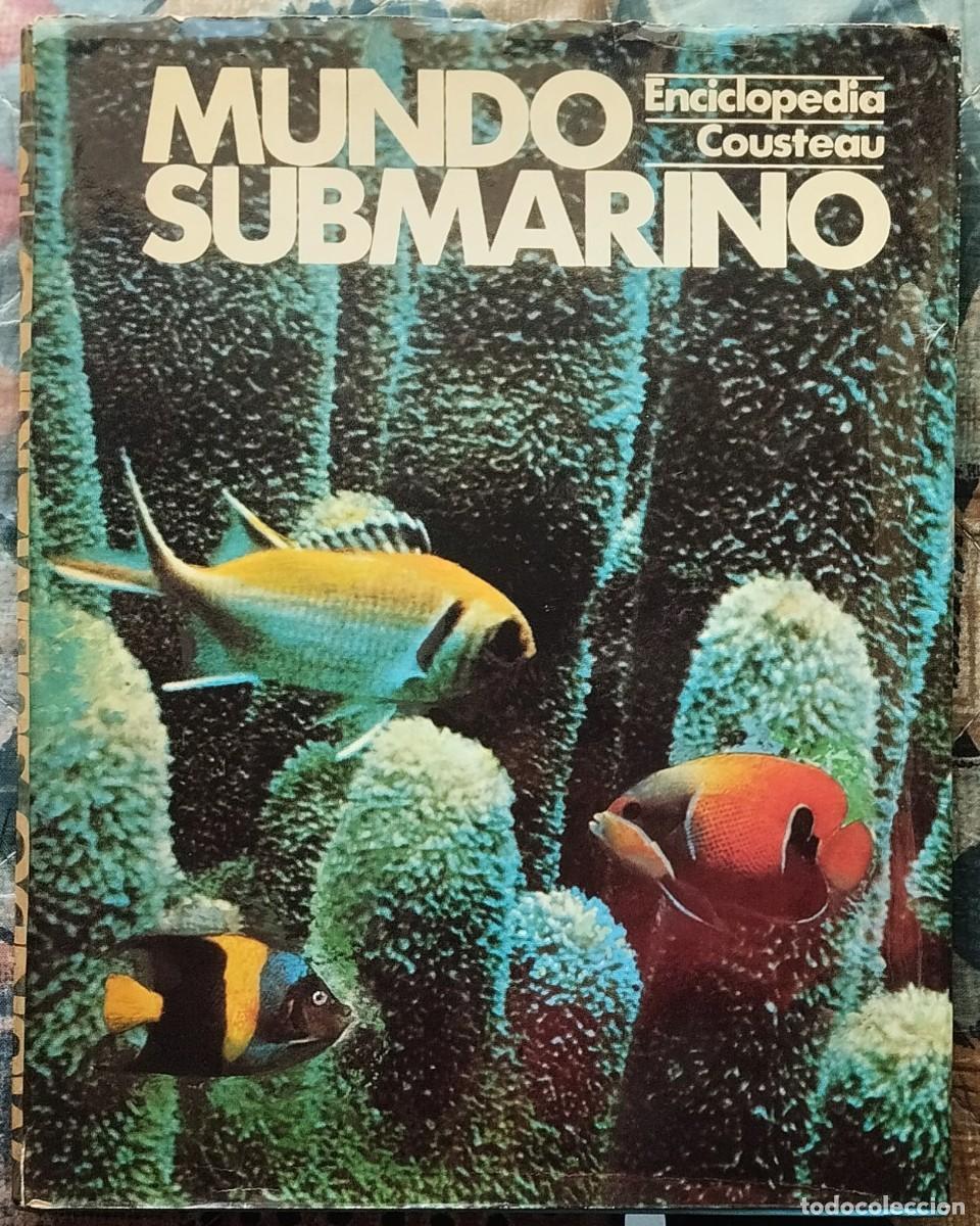 Libros de segunda mano: ENCICLOPEDIA COUSTEAU. MUNDO SUBMARINO. TOMO NUMERO 2