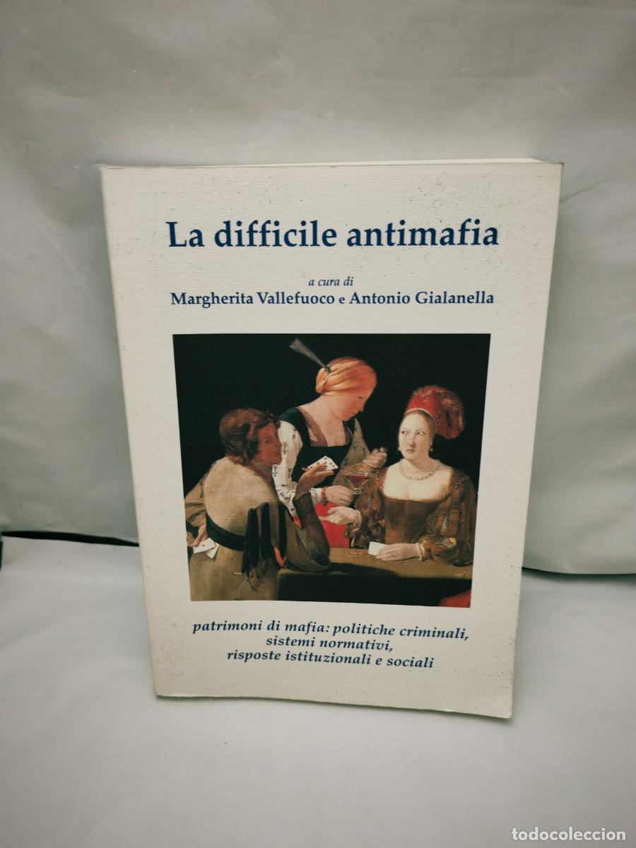 Livres d'occasion: La Difficile Antimafia Patrimoni Di Mafia