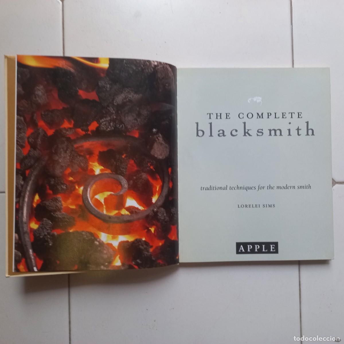Libros de segunda mano: The complete blacksmith Traditional Techniques for the modern Smith. Lorelei Sims. Ingles - Foto 7