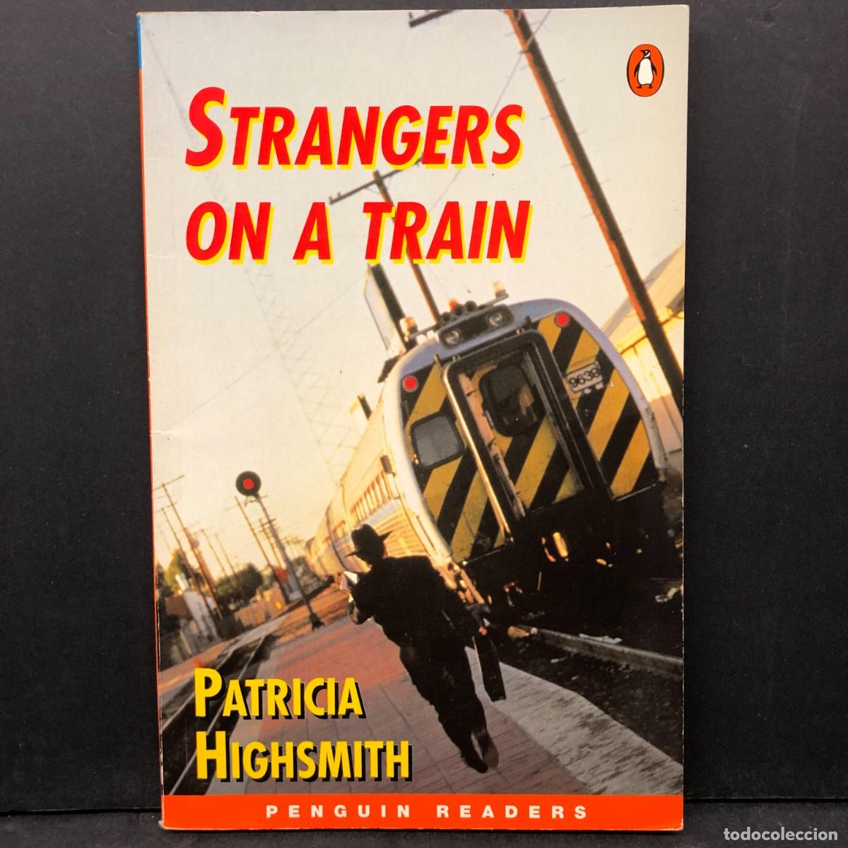 Libros de segunda mano: STRANGERS ON A TRAIN - PATRICIA HIGHSMITH - PENGUIN READERS / 1940