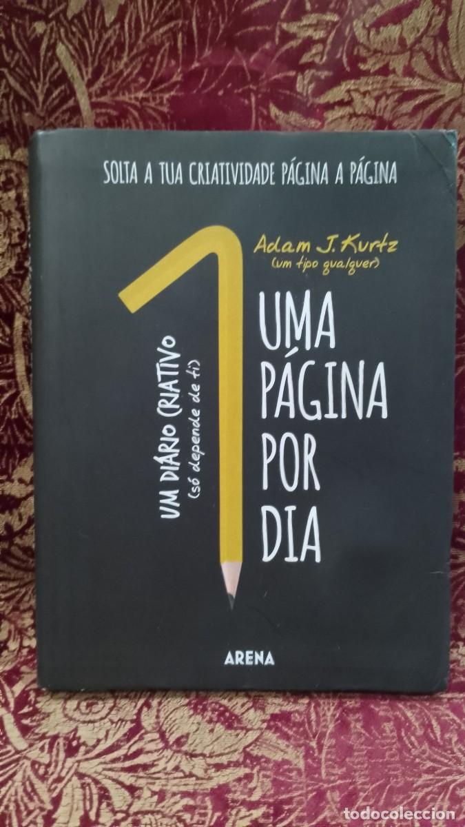Libros de segunda mano: Uma P&aacute;gina por dia, um Di&aacute;rio Criativo - Adam J. Kurtz