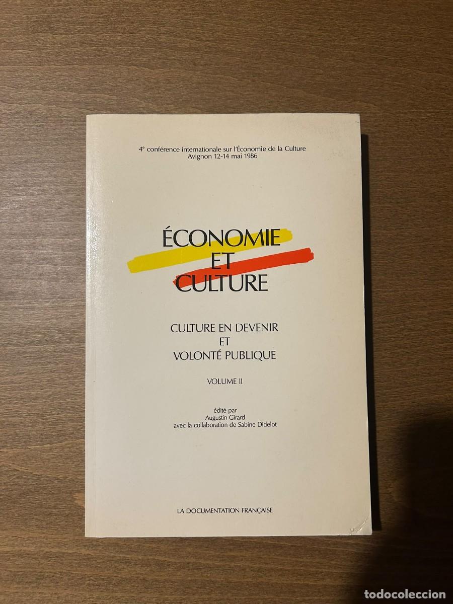 Libros de segunda mano: &Eacute;conomie et Culture - Volume II: Culture en devenir et volont&eacute; publique (1986) - Ed. La Documentatio