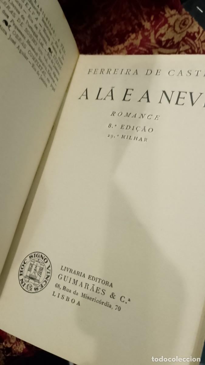 Libros de segunda mano: A L&atilde; e a Neve - Ferreira de Castro - Foto 6
