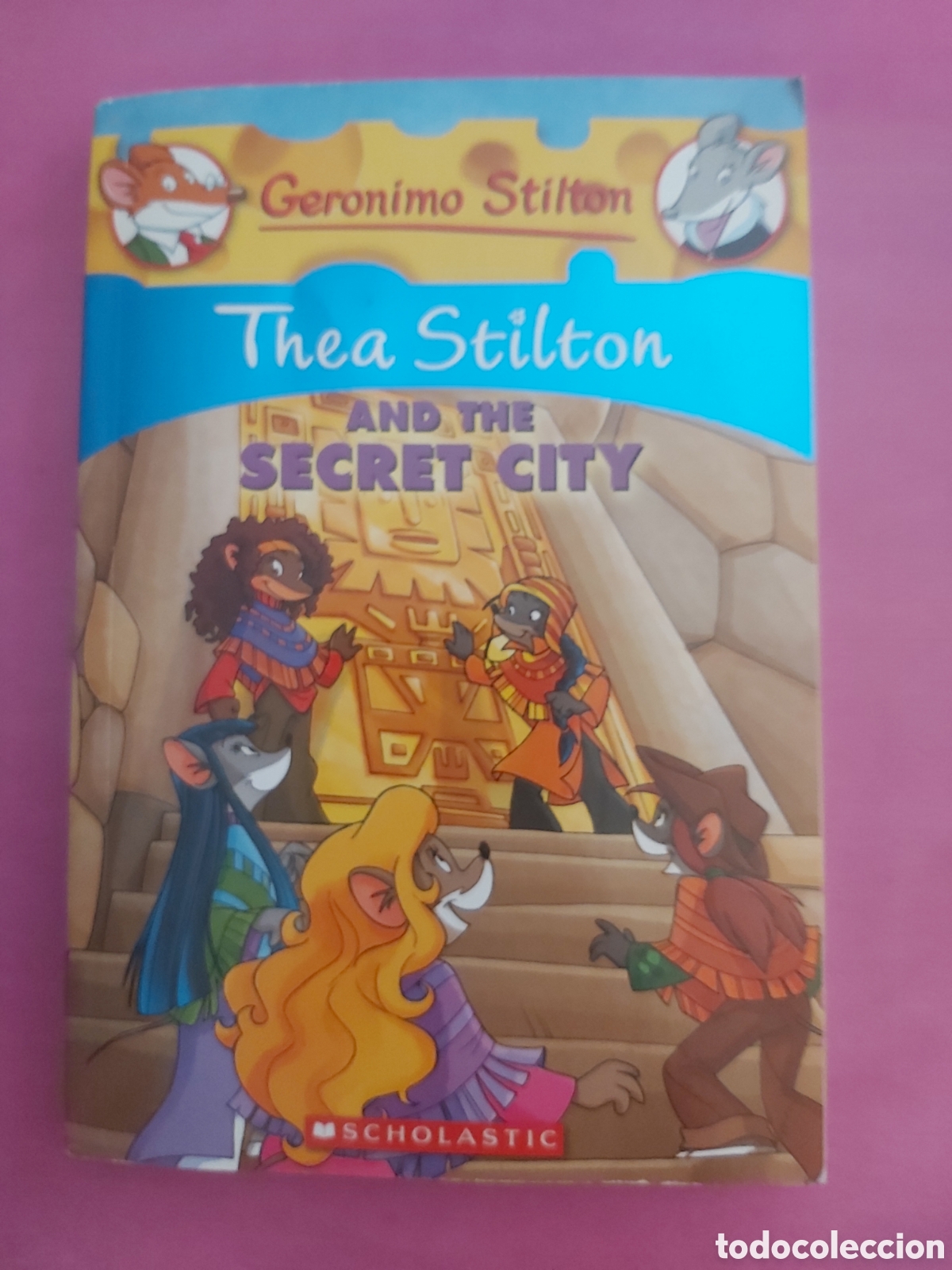Libros de segunda mano: THEA STILTON AND THE SECRET CITY GERONIMO STILTON SCHOLASTIC 2010