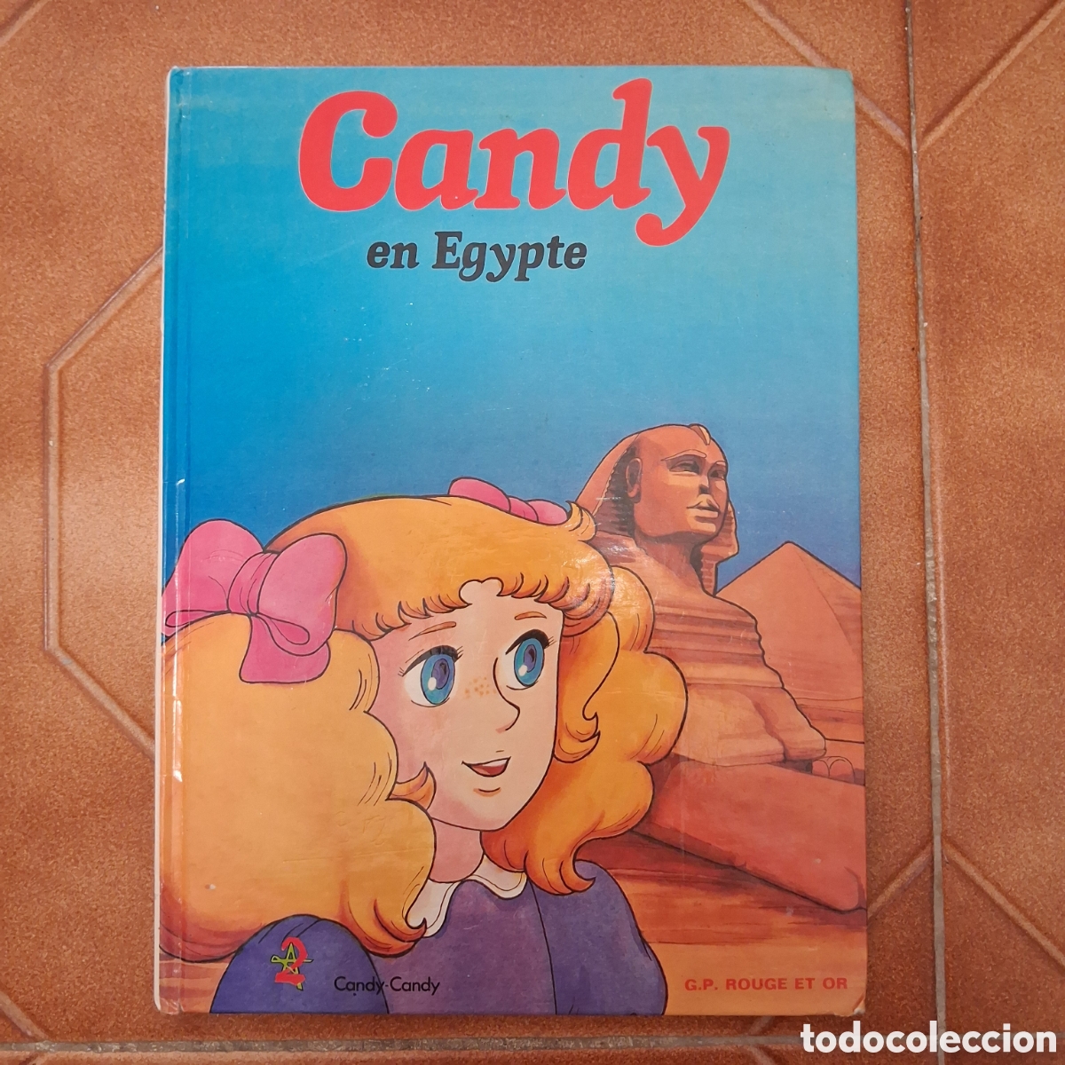 Libros de segunda mano: CANDY EN EGYPTE (1982 Toei Animation (libro en franc&eacute;s)