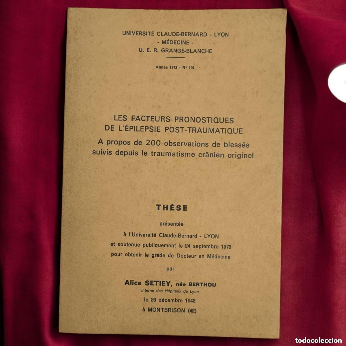 Libros de segunda mano: Tesis M&eacute;dica Original En Franc&eacute;s, 1973 &ndash; Epilepsia Post-Traum&aacute;tica En 200 Casos Cl&iacute;nicos Reales