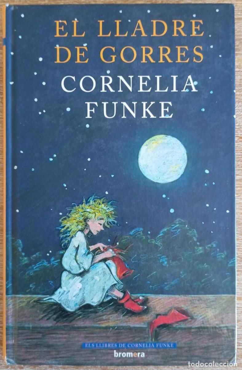 Libros de segunda mano: EL LLADRE DE GORRES - CORNELIA FUNKE