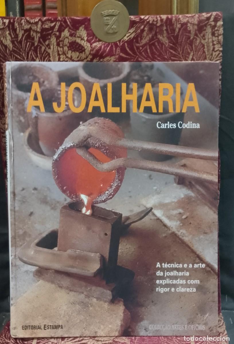 Libros de segunda mano: A Joalharia - Carles Codina