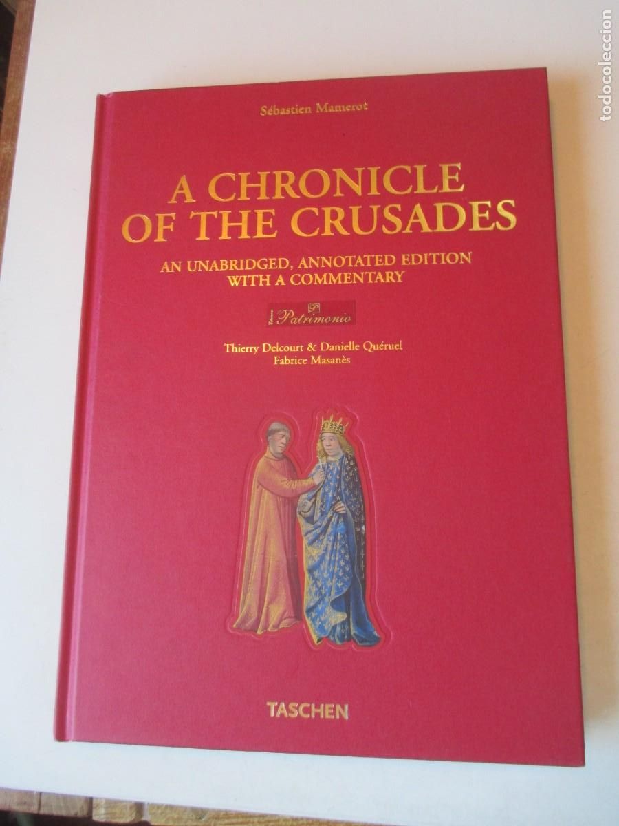 Libros de segunda mano: S&Eacute;BASTIEN MAMEROT A Chronicle of the crusades Tomo II (ingl&eacute;s) W42006
