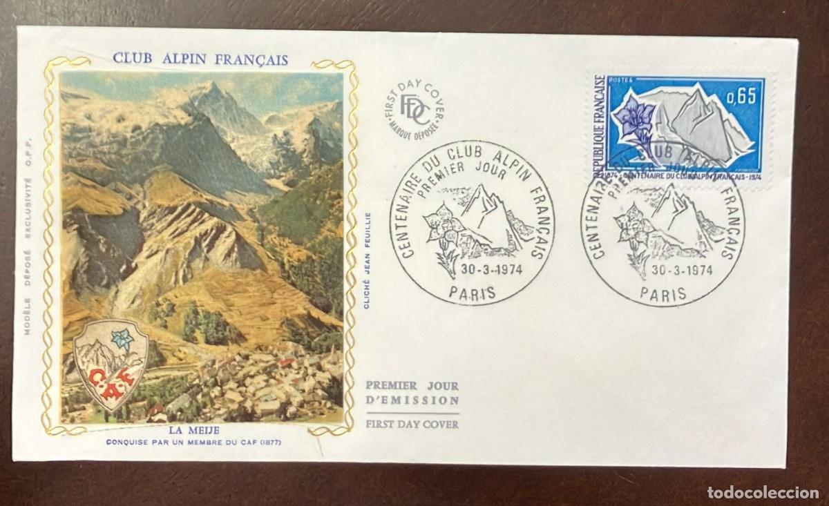 Libros de segunda mano: TS) 1974 FRANCE, FDC,CENTENARY OF THE ALPIN FRANCAIS CLUB,VF.