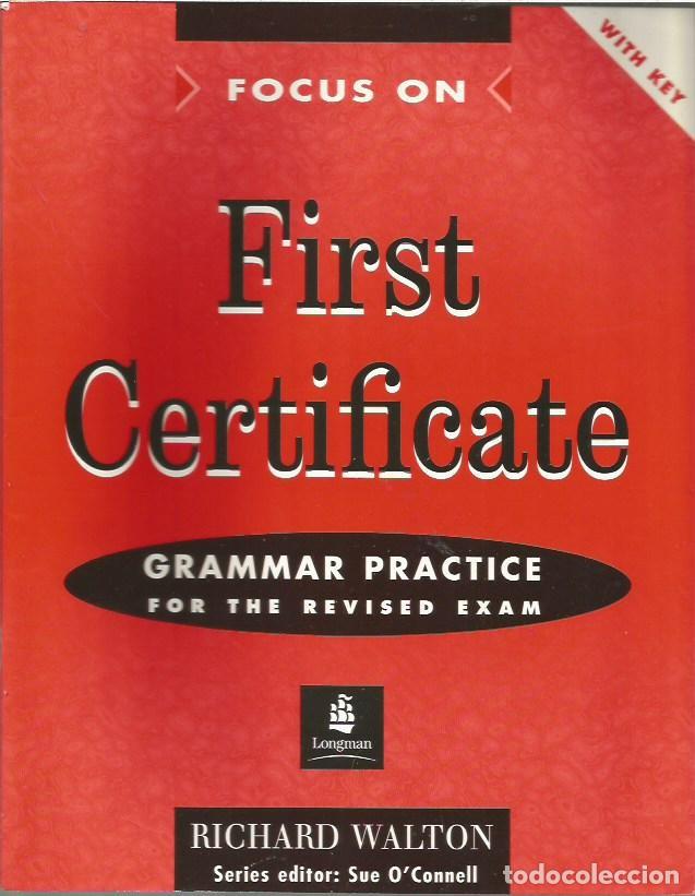 Libros de segunda mano: FIRST CERTIFICATE GRAMMAR PRACTICE FOR THE REVISED EXAM ICHARD WALTON