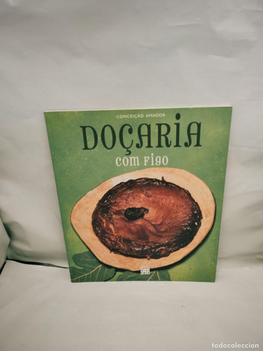 Libri di seconda mano: Do&ccedil;aria com Figo (Colecci&oacute;n: Sabores e segredos do Algarve, em portuguese)