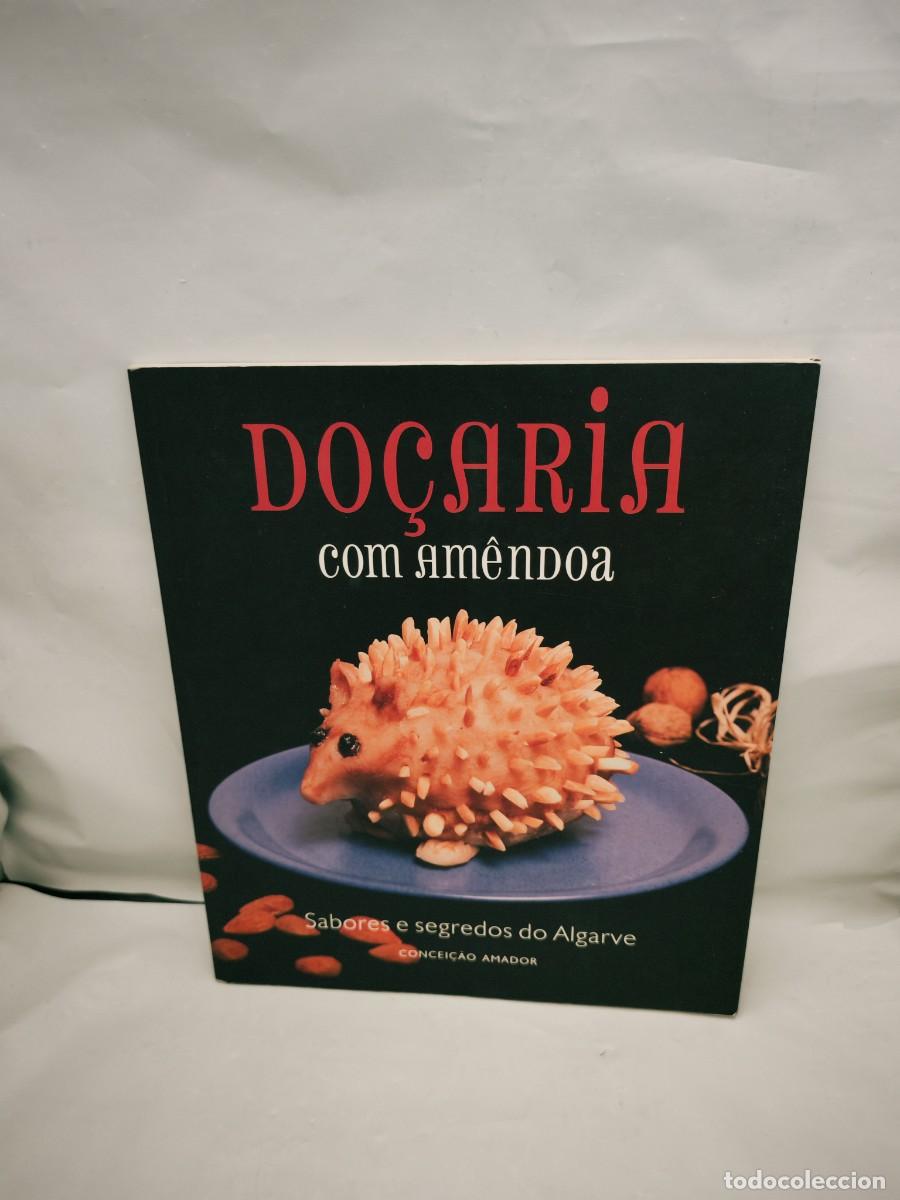 Libri di seconda mano: Do&ccedil;aria com Am&eacute;ndoa (Colecci&oacute;n: Sabores e segredos do Algarve, em portuguese)