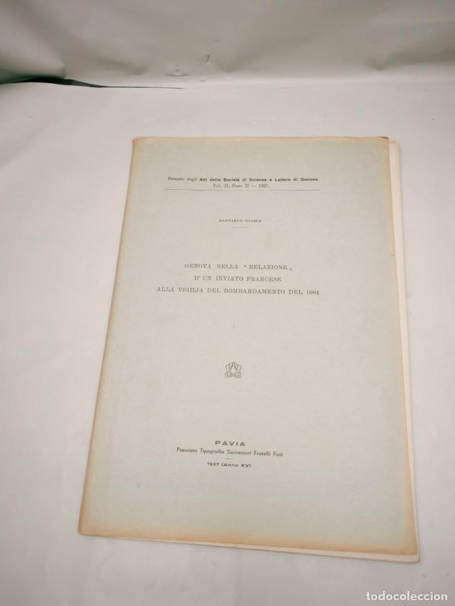 Libri di seconda mano: Genova nella Relazione d'un inviato francese alla vigilia del bombardamento del 1684 (Pav&iacute;a, 1937)
