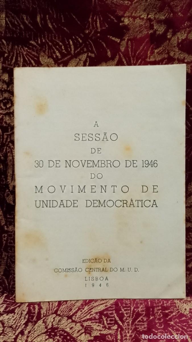 Libros de segunda mano: A Sess&atilde;o de 30 de Novembro de 1946 do Movimento de Unidade Democr&aacute;tica