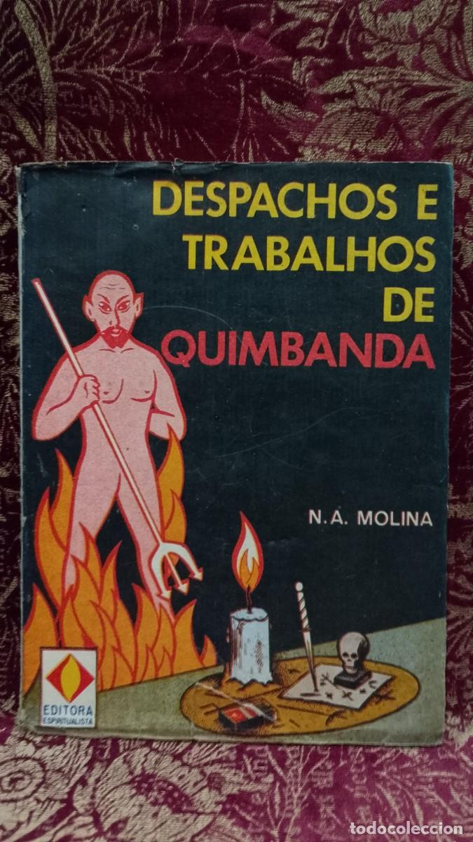 Libros de segunda mano: Despachos e Trabalhos de Quimbanda - N. A. Molina