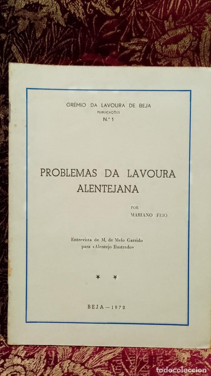 Libros de segunda mano: Problemas da Lavoura Alentejana 1972 Mariano Feio