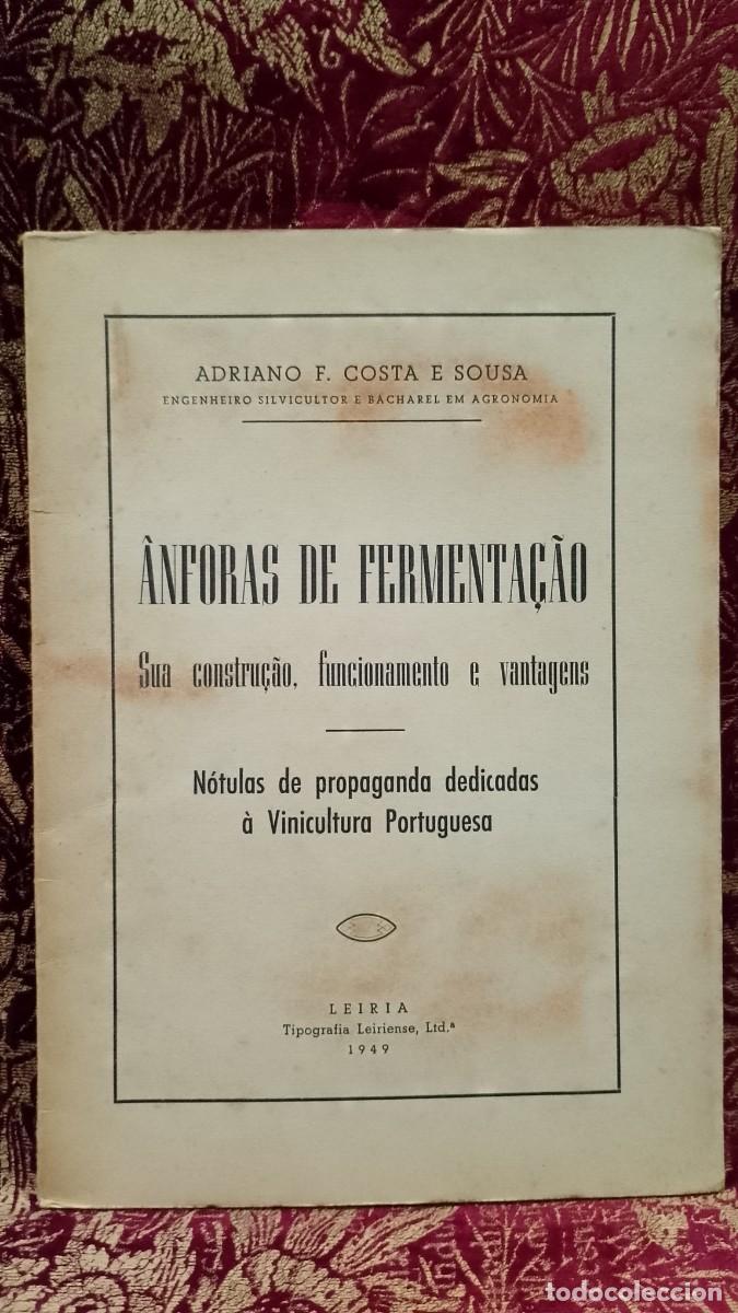 Libros de segunda mano: &Acirc;nforas de Fermenta&ccedil;&atilde;o 1949 Adriano F. Costa e Sousa