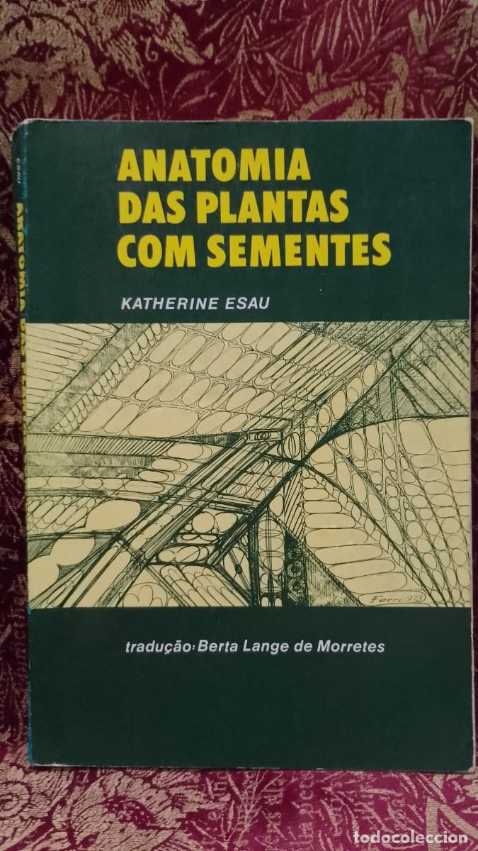 Libros de segunda mano: Anatomia das Plantas com Sementes - Katherine Esau
