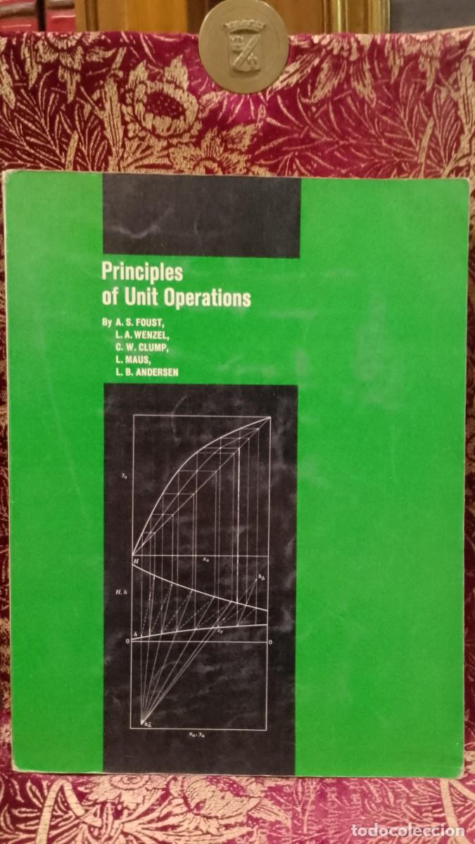 Libros de segunda mano: Principles of Unit Operations - A. S. Foust