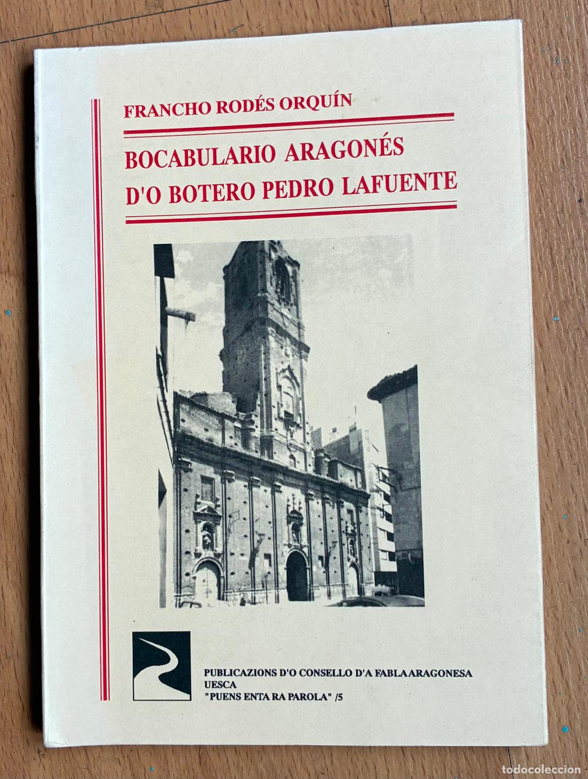 Libros de segunda mano: BOCABULARIO ARAGONES D' O BOTERO PEDRO LA FUENTE