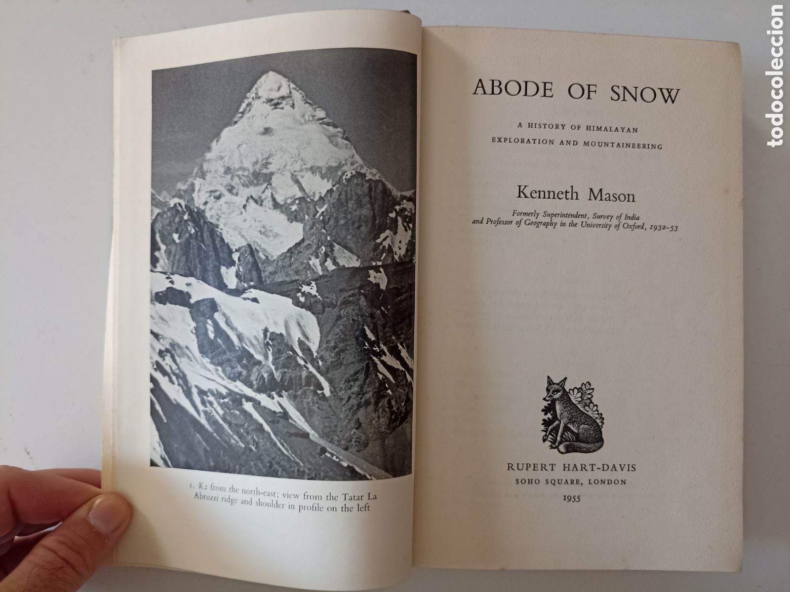 Libros de segunda mano: LIBRO EN INGL&Eacute;S Kenneth Mason - Abode os Snow. History of Himalayan... (Rupert Hart-Davis, 1955)