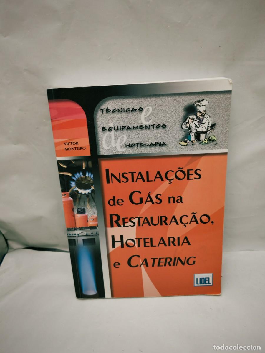 Gebrauchte B&uuml;cher: Instala&ccedil;&otilde;es de G&aacute;s na Hotelaria, Restaura&ccedil;&atilde;o e Catering (Em portuguese)