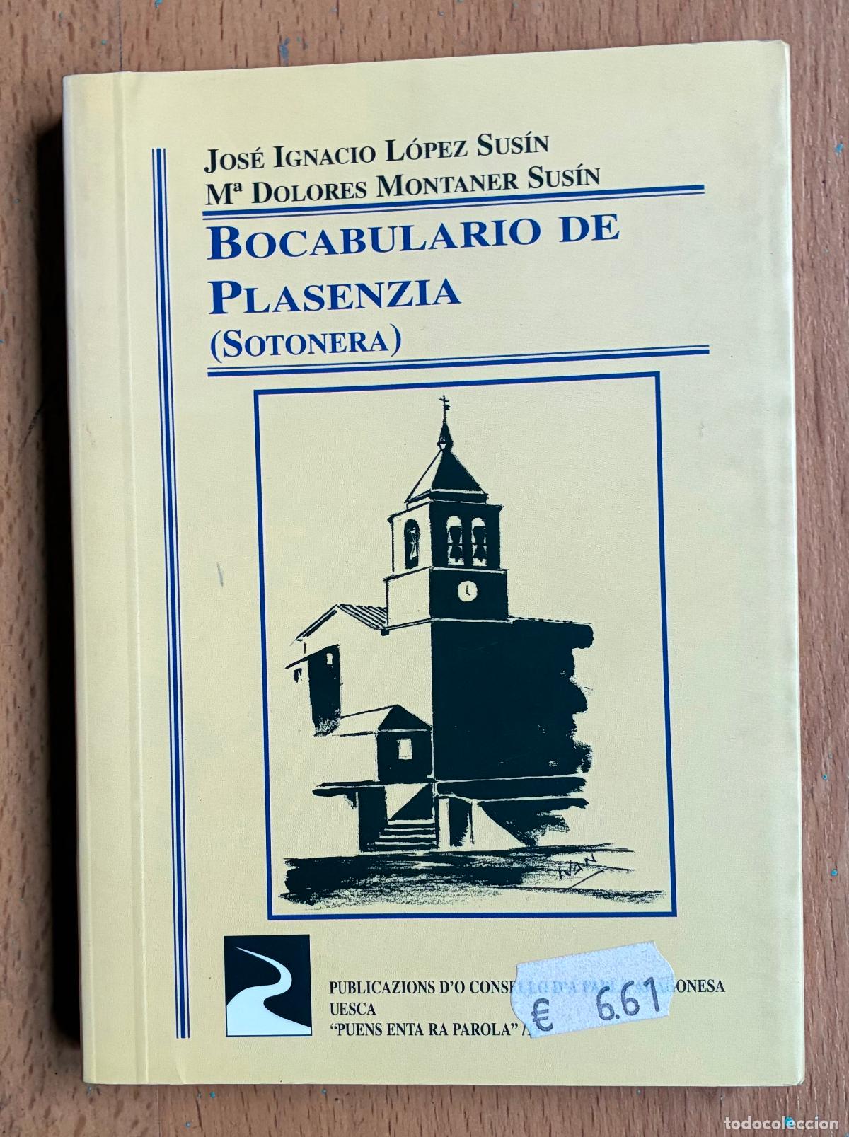 Libros de segunda mano: BOCABULARIO DE PLASENZI (Sotonera) Jose Ignacio Lopez Susin