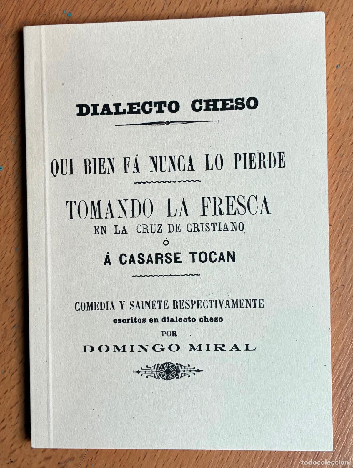 Libros de segunda mano: QUI BIEN FA NUNCA LO PIERDE, TOMANDO LA FRESCA en la cruz de cristiano, Domingo Miral Facsimil,