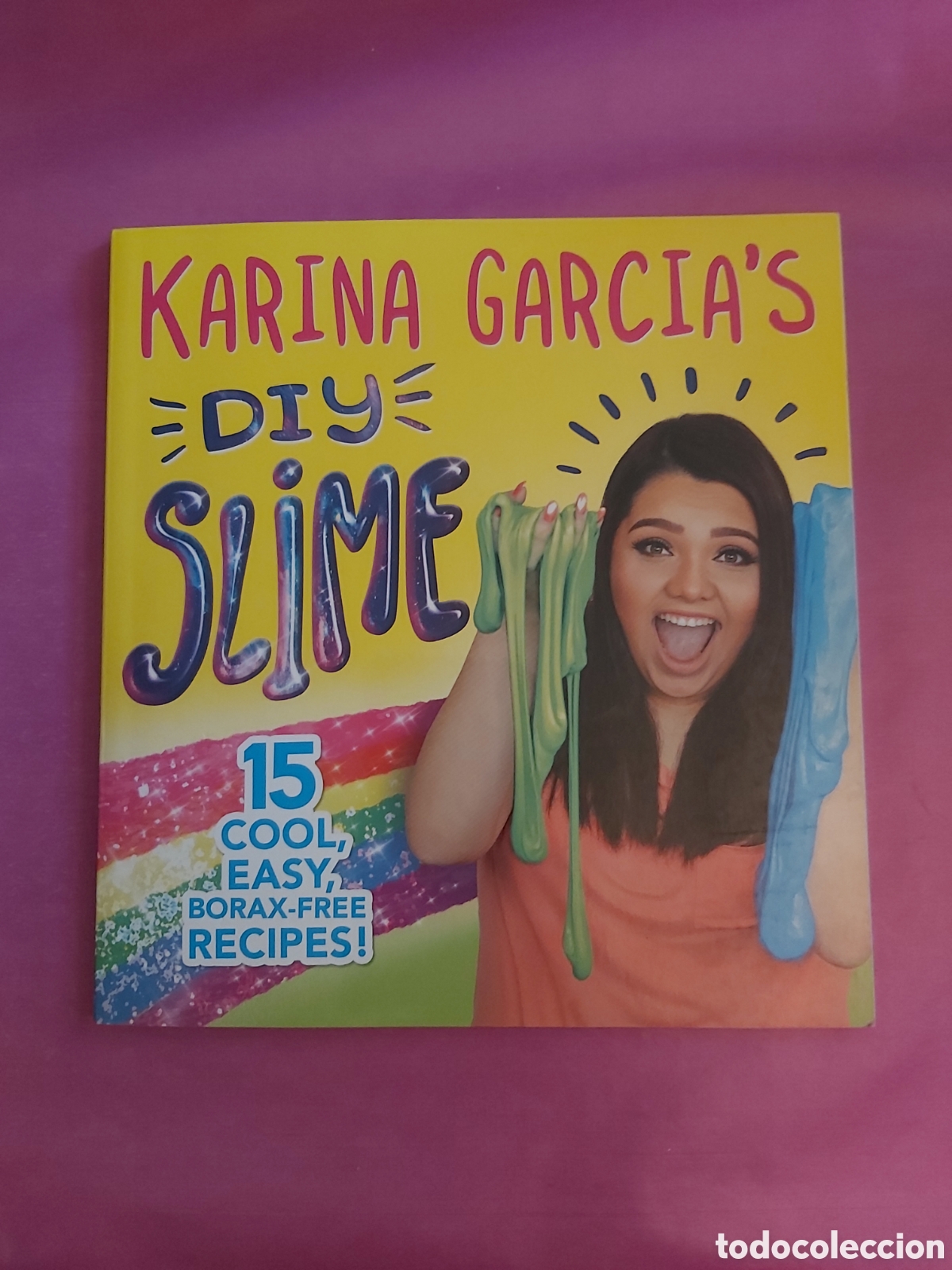 Libros de segunda mano: KARINA GARCIAS DIY SLIME 15 COOL EASY BORAX FREE RECIPES SIZZLE PRESS 2017